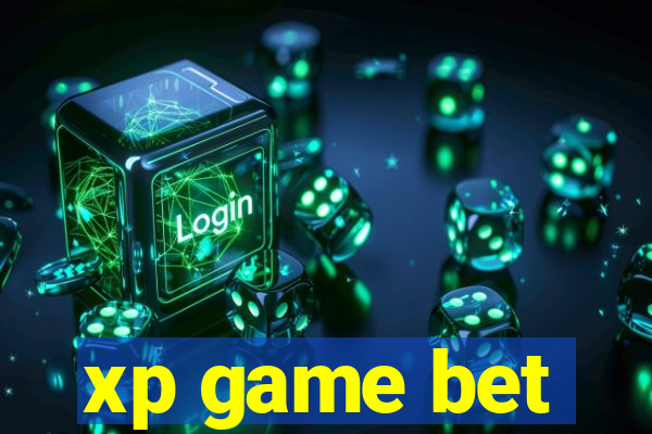 xp game bet